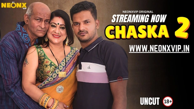 Chaska 2 2025 NeonX Originals Hindi Uncut Porn Video