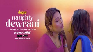 Naughty Devrani 2025 Dugru App Hindi Uncut Porn Video
