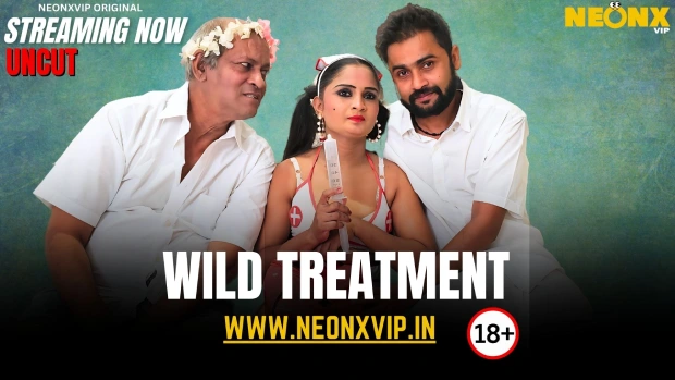 Wild Treatment 2025 NeonX Originals Hindi Uncut Porn Video