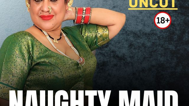 Naughty Maid 2025 NeonX Vip Hindi Uncut Porn Video