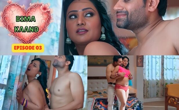 Bima Kaand 2025 Bull App Hindi Porn Web Series Episode 3