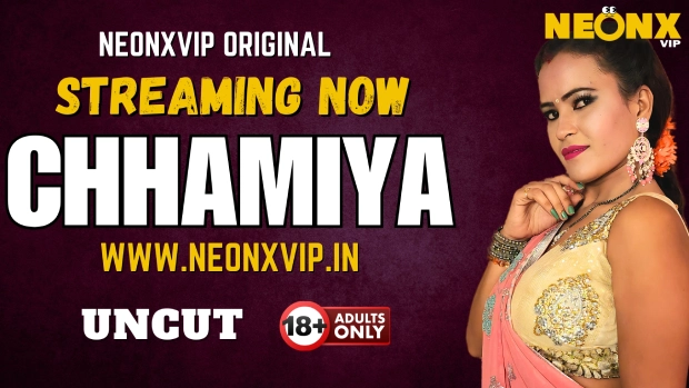 Chhamiya 2025 NeonX Vip Hindi Uncut Porn Video