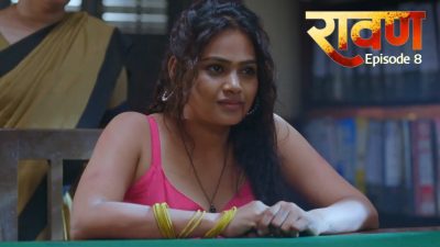 Ravan 2025 9RedMovies Hindi Porn Web Series Episode 8