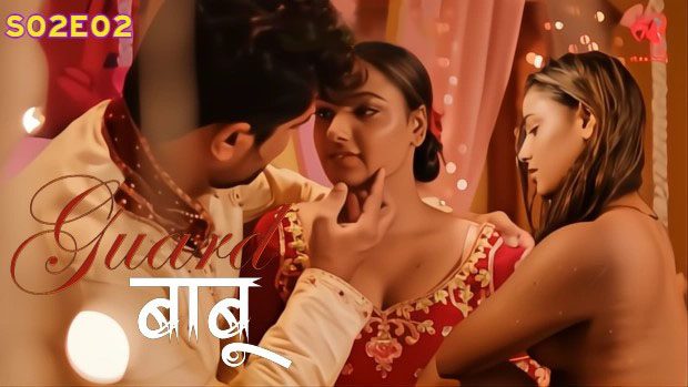 Guard Babu 2025 MakhanPlus Hindi Porn Web Series Episode 6