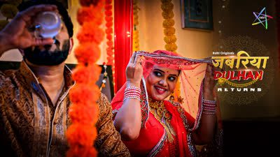 Jabariya Dulhan Returns 2025 Ratri Original Hindi Hot Web Series Episode 1