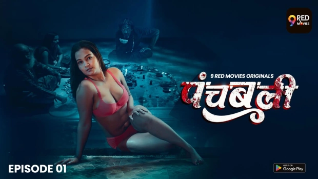 Panchbali 2025 9RedMovies Hindi Hot Web Series Episode 1