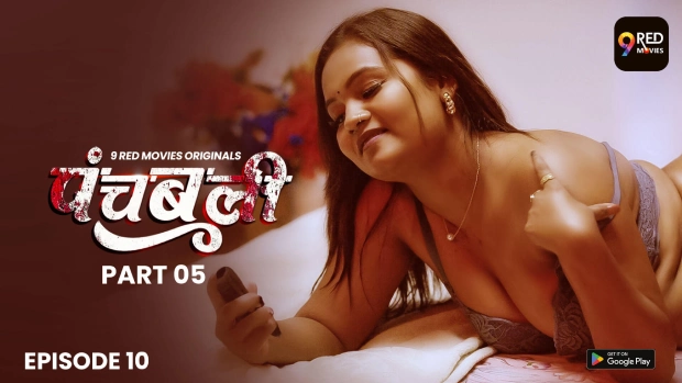 Panchbali 2025 9RedMovies Hindi Hot Web Series Episode 10
