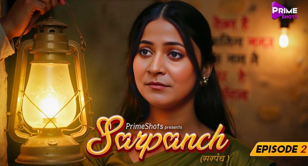 Sarpanch 2025 PrimeShots Hindi Hot Web Series Episode 2