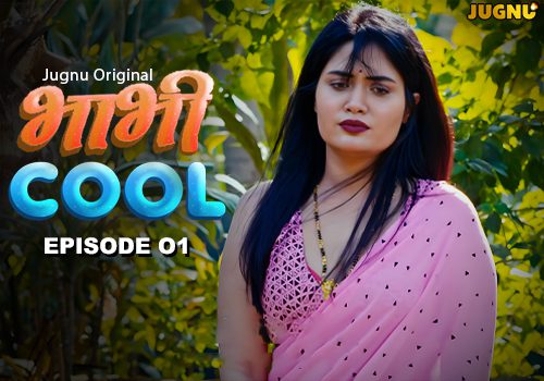 Bhabhi Cool 2026 Jugnu Hindi Hot Web Series Episode 1