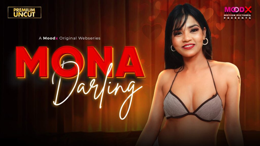 Mona Darling 2026 MoodX Hindi Hot Web Series Episode 1